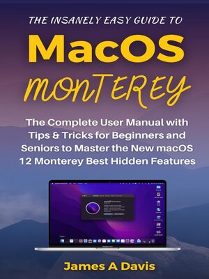 cover image of The Insanely Easy Guide to MacOS Monterey